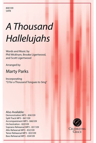 A Thousand Hallelujahs (with "O For a Thousand Tongues to Sing")