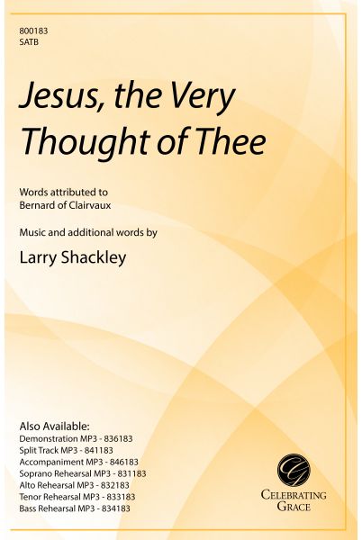 Jesus, the Very Thought of Thee