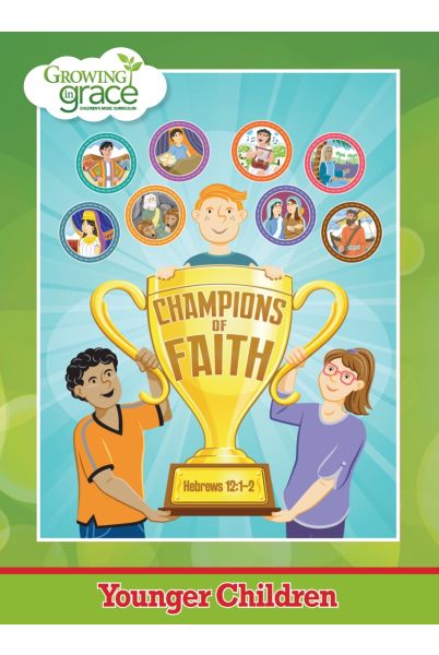 Champions of Faith: Younger Children