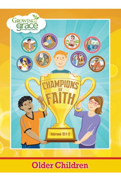 Champions of Faith: Older Children