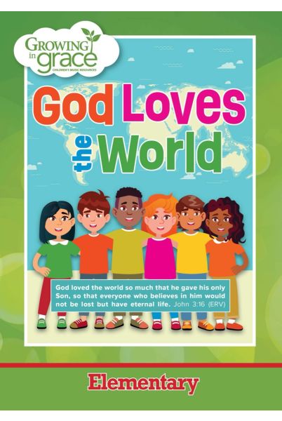 God Loves the World: Elementary