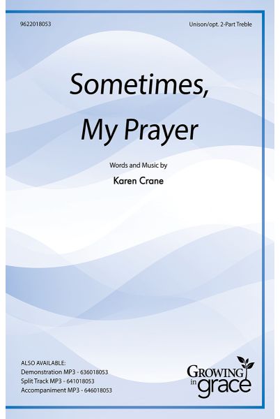 Sometimes, My Prayer
