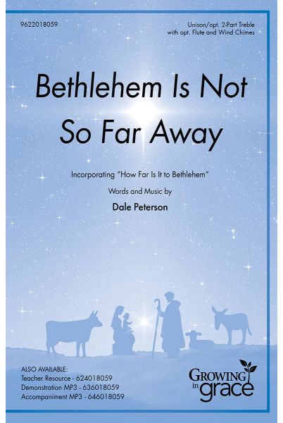 Bethlehem Is Not So Far Away