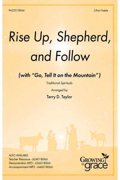 Rise Up, Shepherd, and Follow