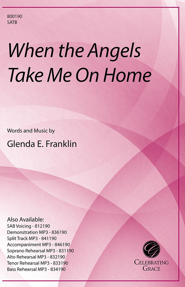 When the Angels Take Me on Home