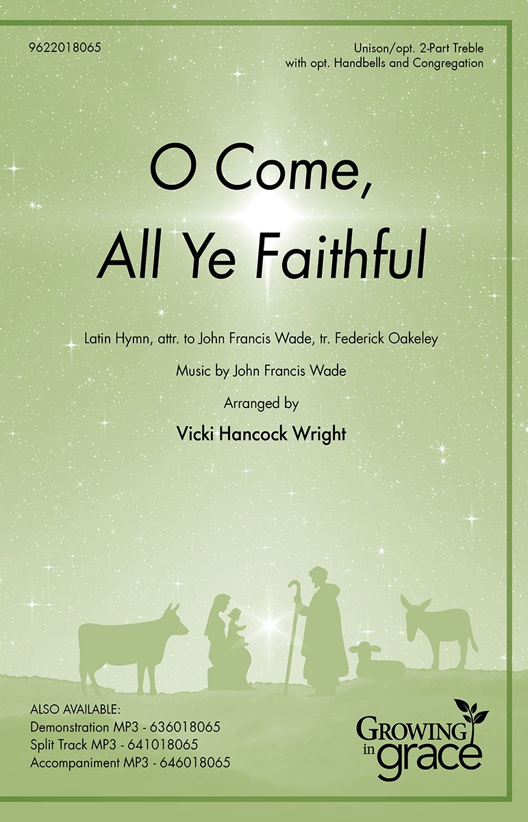 O Come, All Ye Faithful